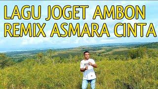 LAGU JOGET AMBON TERBARU REMIX ASMARA CINTA 2022