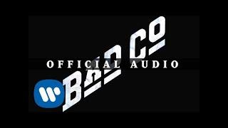 Bad Company - Cant Get Enough Official Audio