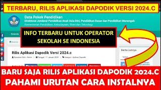 BARU SAJA RILIS APLIKASI DAPODIK VERSI 2024.C. PAHAMI URUTAN CARA DOWNLOAD UPDATE DAN INSTALNYA