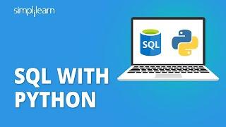 SQL With Python  Python Database Connectivity Tutorial  SQL Tutorial For Beginners  Simplilearn