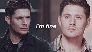 dean winchester  Im fine