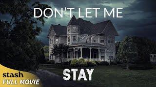 Dont Let Me Stay  Psychological Thriller  Full Movie  Haunted House