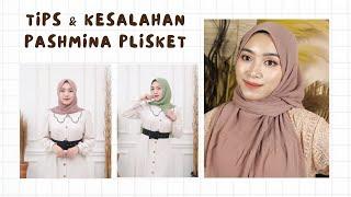 Tips & Hal yg Harus Dihindari dari PASHMINA PLISKET ll Awas Rusak