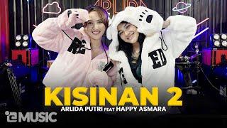 ARLIDA PUTRI FEAT. HAPPY ASMARA - KISINAN 2 Official Live Music Video