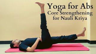 Yoga for Abs  Core Strength for practicing Nauli