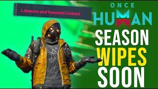 You Need To Know About Season Wipes Soon - Once Human For Noobs