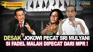 JEDEERFADEL MUHAMMAD DIPECAT DARI MPRDULU KOAR2 MINTA JOKOWI PECAT SRI MULYANI EH DIPECAT DULUAN