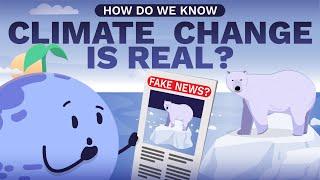 How Scientists KNOW Climate Change is Real  ClimateScience #2