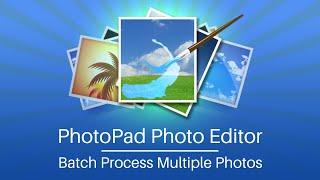 Batch Process Multiple Photos  PhotoPad Photo Editing Tutorial