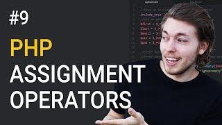 9 What Are Assignment Operators in PHP  PHP Tutorial  Learn PHP Programming  PHP for Beginners