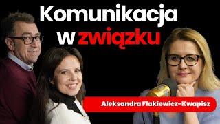 #5 „Jak dobrze komunikować się z związku” - gość Aleksandra Flakiewicz-Kwapisz