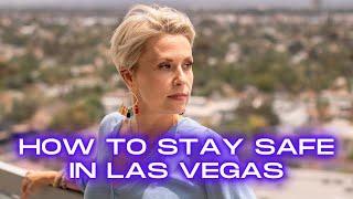 How To Stay Safe In Las Vegas 2021