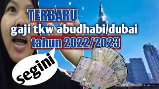 TERBARU gaji tkw abudhabidubai ditahun 20222023 segini