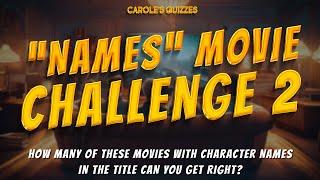 CHARACTER NAMES Movie Challenge 2 30 Movies With Names In The Title