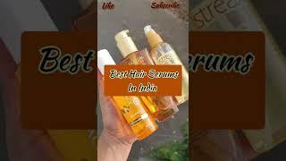 Top 3 BEST HAIR SERUM for Extra Smooth Shiny Frizz free Hair  #shorts #haircare #shortsfeed