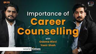 Career Counselling Expert Advice with Osama Rizvi  The WTI Talks Ep. 72