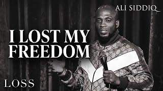 I Lost My Freedom  Ali Siddiq Stand Up Comedy