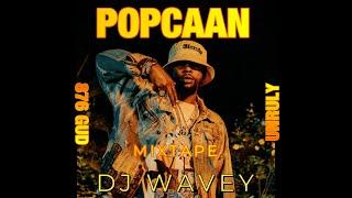 POPCAAN MIXTAPE {CLEAN} 2024 UNRULY 876 GUD  DJ WAVEY  CHUBBLE