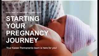 Pregnancy Journey  Kaiser Permanente