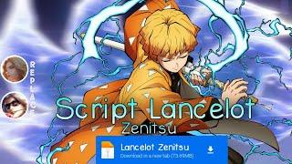 Script Skin Lancelot Zenitsu No Password  Full Effect & Voice  Update Patch Terbaru 2024  MLBB