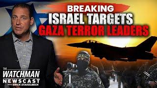 Israel ELIMINATES Gaza Terror Commanders Iran-Backed Groups Vow REVENGE  Watchman Newscast