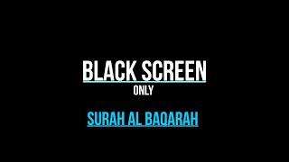 Surah Al Baqarah  black screen    SLEEP  Mishary Rashid Al Afasy