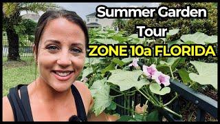 Florida Summer Garden Tour Zone 10a