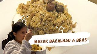 Masak ikan asin Portugal favoritku “Bacalhau A Bras “