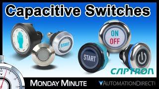 Captron Caneo SENSOR switches Capacitive Switches & Pushbuttons - Monday Minute at AutomationDirect