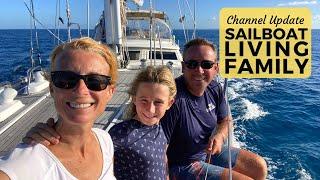 Boat Life - Sailboat Living Family Update. Find Out Why Were Out Of Commission For 3 Weeks