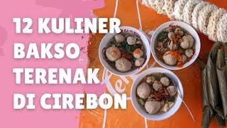 12 Kuliner Bakso Terenak di Cirebon