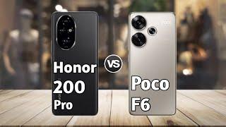 Honor 200 Pro vs Poco F6  Full Comparison  Which is Best?