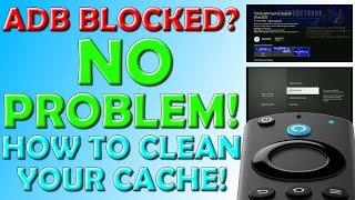  ADB Blocked On Your Firestick No Problem - How To Still Clean Your Cache Quick and Easy 