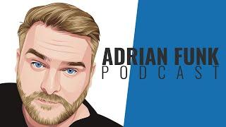 ADRIAN FUNK  Podcast - October 2023 #42