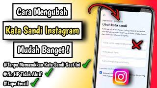 Cara Mengubah Kata Sandi Instagram Yang Lupa Kata Sandi Lama No HP Tidak Aktif dan Lupa Email