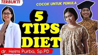 5 TIPS DIET MUDAH UNTUK PEMULA TERBUKTI  dr. Helmi Purba Sp.PD