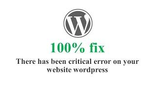 100% fix - there has been a critical error on your website wordpress Bangla tutorial