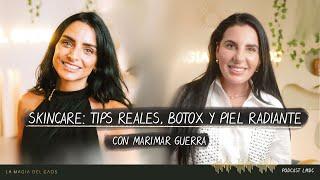 SKINCARE Tips reales botox y piel radiante con Marimar Guerra  T4. Cap #23 La Magia del Caos