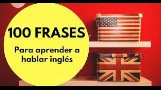 Las 100 mejores frases para aprender a hablar inglés