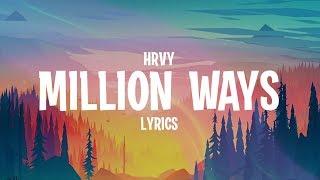 HRVY - Million Ways Lyrics