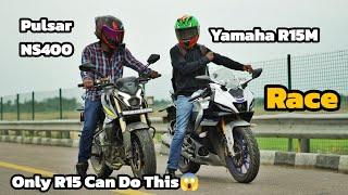 Pulsar NS400 Vs Yamaha R15M  Drag Race  Only R15 Can Do This