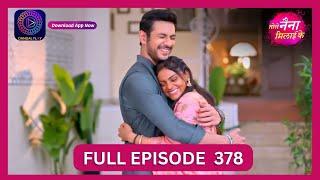 Tose Nainaa Milaai Ke  23 Sept 2024  Full Episode 378  Dangal TV