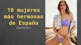 Las 10 mujeres más hermosas de España del 2021