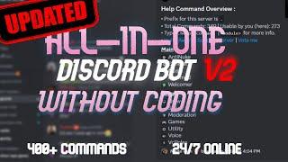 OLD 400+ Commands Advance Discord Bot Without Coding 247 Hours Online V3