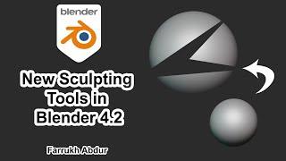 New Sculpting Tools in Blender 4.2