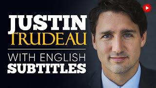 ENGLISH SPEECH  JUSTIN TRUDEAU We’re All the Same English Subtitles