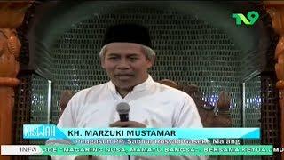 KH. Marzuki Mustamar - Keutamaan Majelis Ilmu