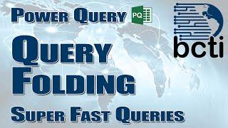 Power Query - Query Folding The key to faster query execution