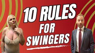 SWINGERS - 10 Rules To Follow