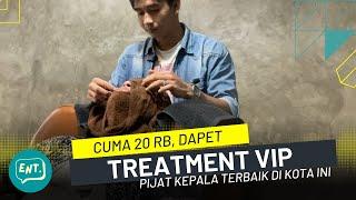 CUMAN 20 RB DAPET TREATMENT PIJAT VIP ‼️ PIJAT PANGKAS RAMBUT ‼️ PIJAT KEPALA‼️ KRETEK KEPALA